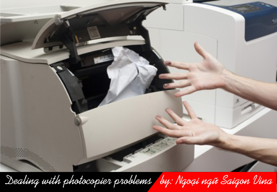 dealing with photocopier problems, saigonvina