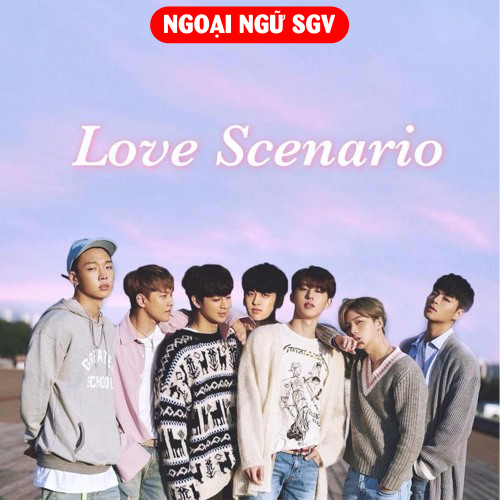 Sài Gòn Vina, Bài hát Love Scenario – iKON bằng tiếng Hàn