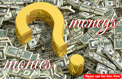 Sài Gòn Vina, Phân biệt moneys và monies