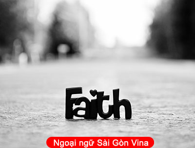 Sài Gòn Vina, Idioms with Faith