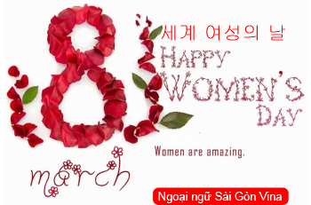 Từ vựng tiếng Hàn về ngày 8 tháng 3 Quốc tế Phụ nữ